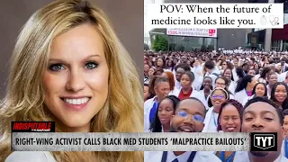 Republican Activist Calls Black Medical Students 'Malpractice Bailouts' #IND