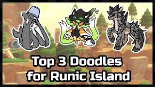 You *NEED* these 3 Doodles for Runic Island! | Doodle World