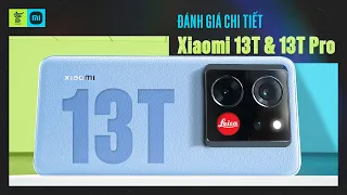 Đánh giá chi tiết Xiaomi 13T và Xiaomi 13T Pro: Thoát khỏi cái bóng “cấu hình cao, giá rẻ”