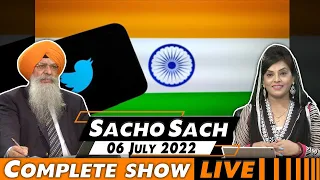 Sacho Sach 🔴 LIVE with Dr.Amarjit Singh - July 06, 2022 (Complete Show)