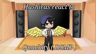 Hashiras React To DSMP | Quackity 1/2 | ( REUPLOAD )