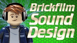 Sound Design in LEGO Brickfilms - Tips and Tricks