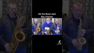 Hit the Road Jack -Ray Charles saxophone cover