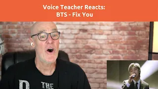 Voice Teacher Reacts and Analyzes: BTS - Fix You