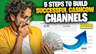 How I'd Build a Successful Cash Cow YouTube Channel in 2023 5 Steps