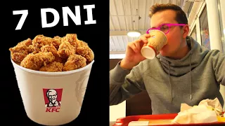 7 DNIOWA DIETA KFC - CO SIĘ STANIE?!