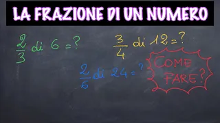 LA FRAZIONE DI UN NUMERO Come si calcola Come spiegare ai bambini