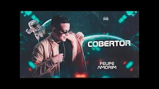 COBERTOR - FELIPE AMORIM