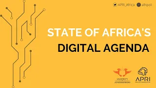 STATE OF AFRICA’S DIGITAL AGENDA