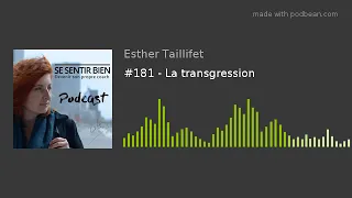 #181 - La transgression