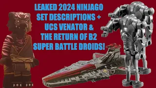 UCS Venator, the Return of B2 Battle Droids and 2024 Ninjago: Dragons Rising Set Descriptions!