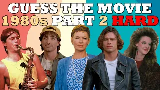 Guess The Movie The 80s Part 2 - HARD