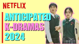 NETFLIX Highly Anticipated K-Dramas of 2024