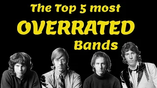 The Top 5 Most OVERRATED Bands