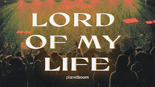 Lord Of My Life | planetboom Official Music Video