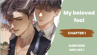 My beloved fool chapter 1