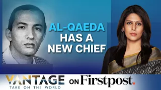 Al-Qaeda Gets A New Chief | America's $10 Million Bounty On Saif Al-Adel | Vantage with Palki Sharma