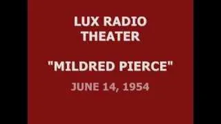 LUX RADIO THEATER -- "MILDRED PIERCE" (6-14-54)