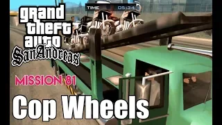 GTA San Andreas | Mission #81 | Cop Wheels | iOS, Android (Walkthrough) [HD]