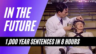 Prisoners Can Serve 1,000 Year Sentences In 8 Hours With Biotechnology In The Future