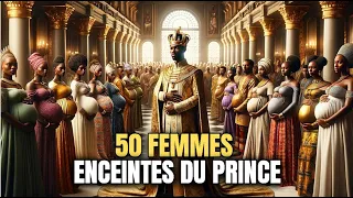 Le prince a enceinté toutes les femmes du village... | Conte Africain
