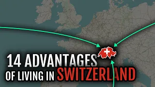 Moving to Switzerland | 14 Upsides 🇨🇭