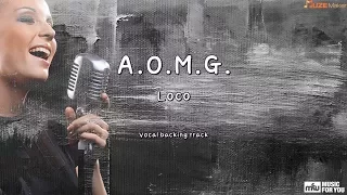 A.O.M.G. - Loco (Instrumental & Lyrics)