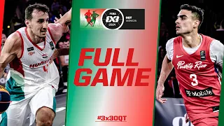 Hungary 🇭🇺 vs Puerto Rico 🇵🇷 | Men Full Game | FIBA #3x3OQT 2024