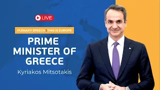 This is Europe - Prime Minister of Greece - Kyriakos Mitsotakis