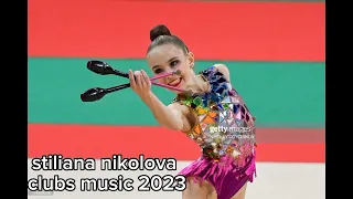 stiliana nikolova clubs music 2023