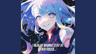 I Really Wanna Stay At Your House (Japanese Emotional Version 2.0)