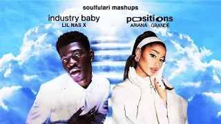 Lil Nas X and Ariana Grande - industry baby x positions (mashup)