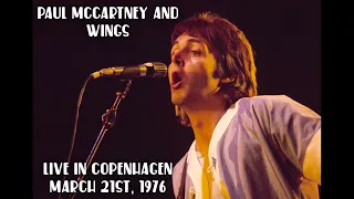 Paul McCartney and Wings - Live in Copenhagen (March 21st, 1976) - Best Source Merge