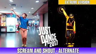 Just Dance 2017 - Scream And Shout (Alternate - Extreme Version)