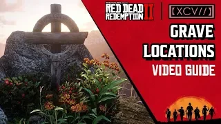 RED DEAD REDEMPTION 2 · Grave Locations Video Guide | 'Paying Respects' Trophy/Achievement | 【XCV//】