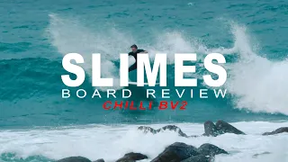 Chilli BV2 Review - Slimes Boardstore