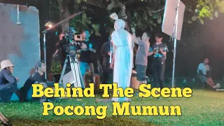 Behind the Scene Film Mumun,Kerja Keras Pagi Pulang lagi😁#filmhororbioskopindonesia #hororkomedi