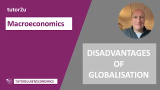 Disadvantages of Globalisation for Advanced and Developing Countries | A Level Economics