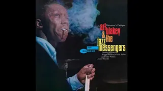 Buhainas Delight - Art Blakey And The Jazz Messengers - (Full 2003 Reissue)