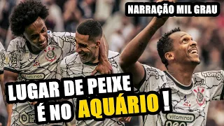 CORINTHIANS 2x0 SANTOS | LUGAR DE PEIXE É DENTRO DO AQUÁRIO - NARRAÇÃO MIL GRAU