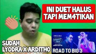 [KUPAS] WAH BGT | LYODRA X ARDITHO - SUDAH | INDONESIAN IDOL 2021 (Reaction)