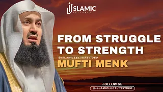 From Struggle To Strength: The Journey of Refugees, Migrants & Freshies! - Mufti Menk