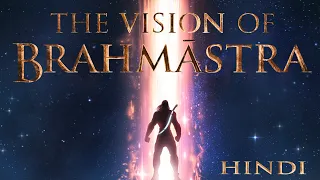 BRAHMĀSTRA - THE VISION (HINDI)| Amitabh | Ranbir | Alia | Nagarjuna | Ayan | In Cinemas September 9