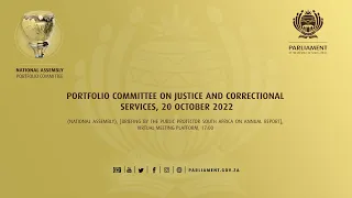 Portfolio Committee on Justice and Correctional Services, 20 October 2022 (National Assembly), [B…