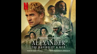 Alexander: The Making of a God 2024 Soundtrack | Greatest Love - Taran Mitchell | A Netflix Series |