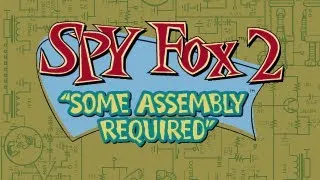 Spy Fox 2: Some Assembly Required Walkthrough