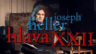 EP68 joseph heller - hlava xxii