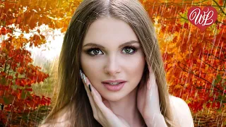 ОСЕННИЙ ДОЖДЬ ♥ КРАСИВЫЕ ПЕСНИ ДЛЯ ДУШИ ♥ ПЕСНИ СПЕТЫЕ СЕРДЦЕМ  ♥ WLV ♥ RUSSIAN MUSIC HIT