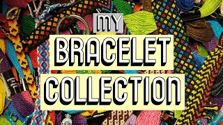 MY BRACELET COLLECTION [CC] || Friendship Bracelets