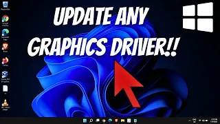 How to Update ANY Graphics Driver in Windows 10/11